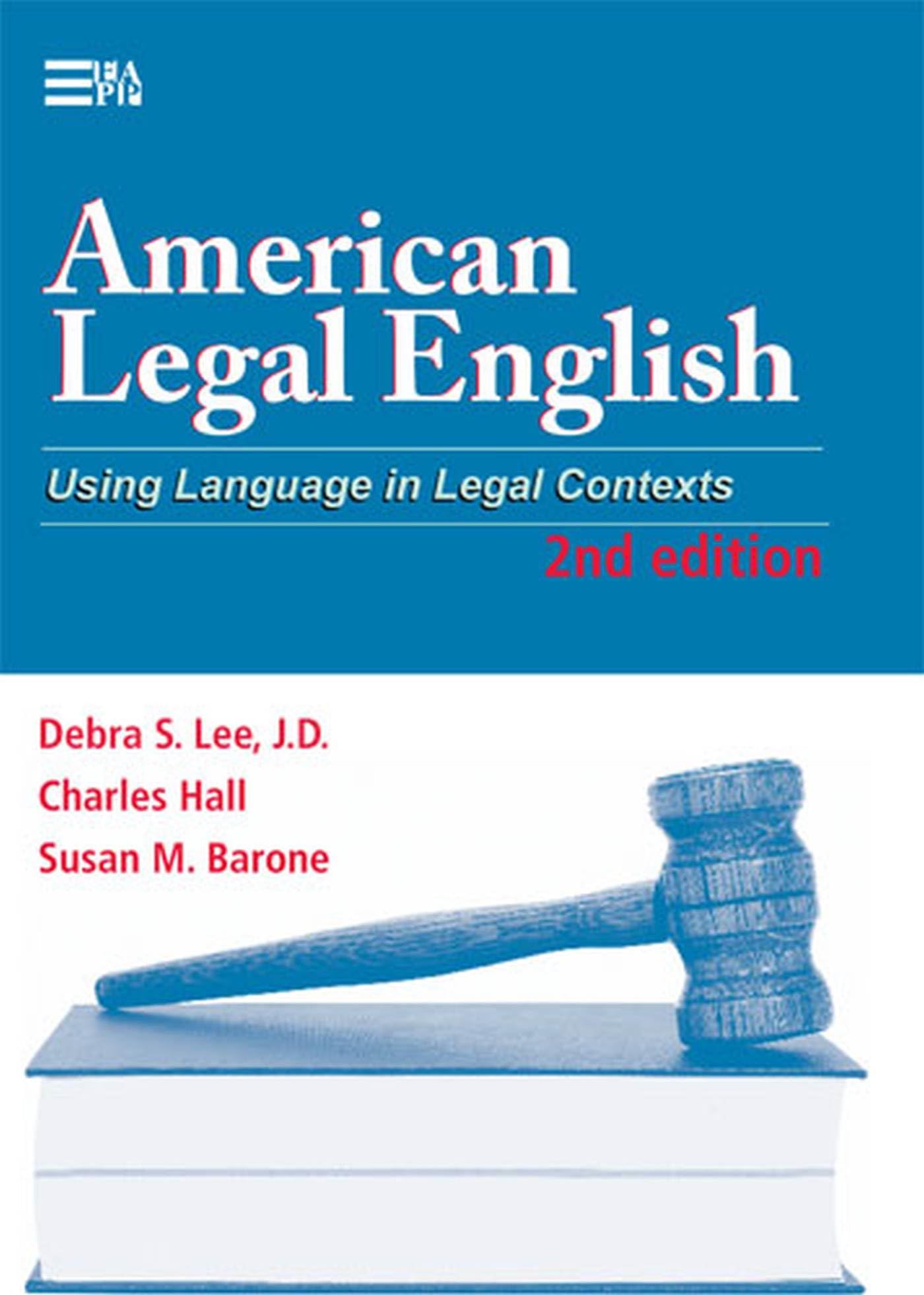 American Legal English, 2nd Edition: Using Language in Legal Contexts (Michigan Series In English For Academic & Professional Purposes)