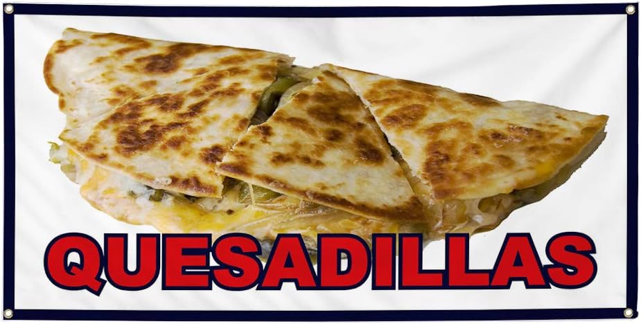 Vinyl Banner Multiple Sizes Quesadillas Food Fair Restaurant Cafe Market Other Food Outdoor Weatherproof Industrial Yard Signs 4 Grommets Design Only 24x36Inches