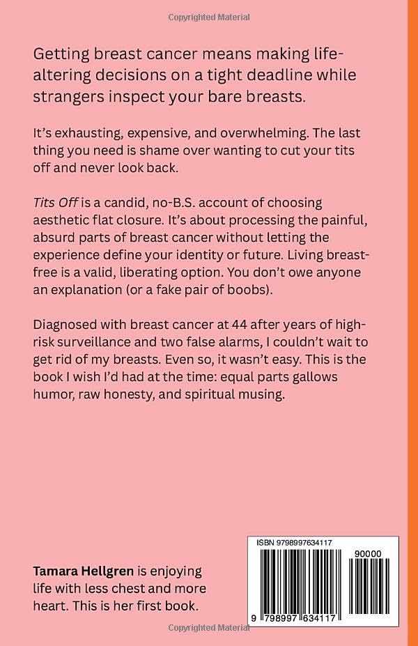 Tits Off: Cancer, Flat Closure, and Moving the Hell On – A Candid Account of Double Mastectomy, Recovery, and Breast-Free Living image 3