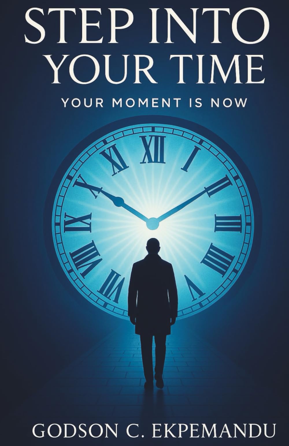Step Into Your Time: Your Moment Is Now