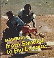 Baseball: From Sandlot to Big League B0006X6QM2 Book Cover