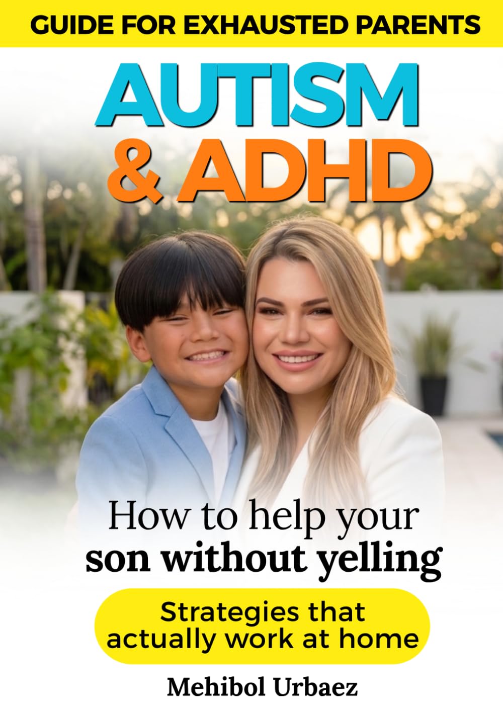 autism & ADHD: Guide for Exhausted Parents