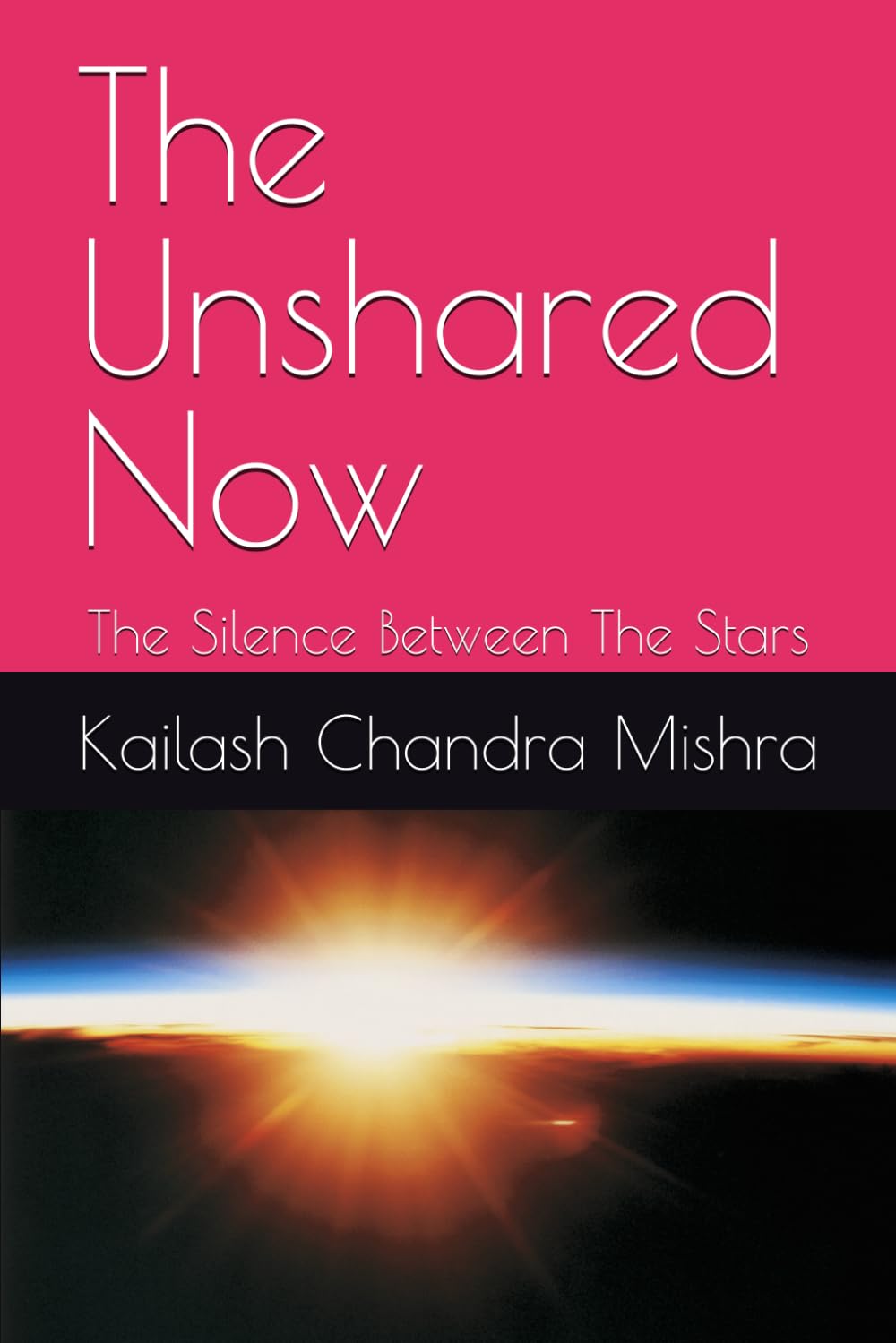 The Unshared Now: The Silence Between The Stars