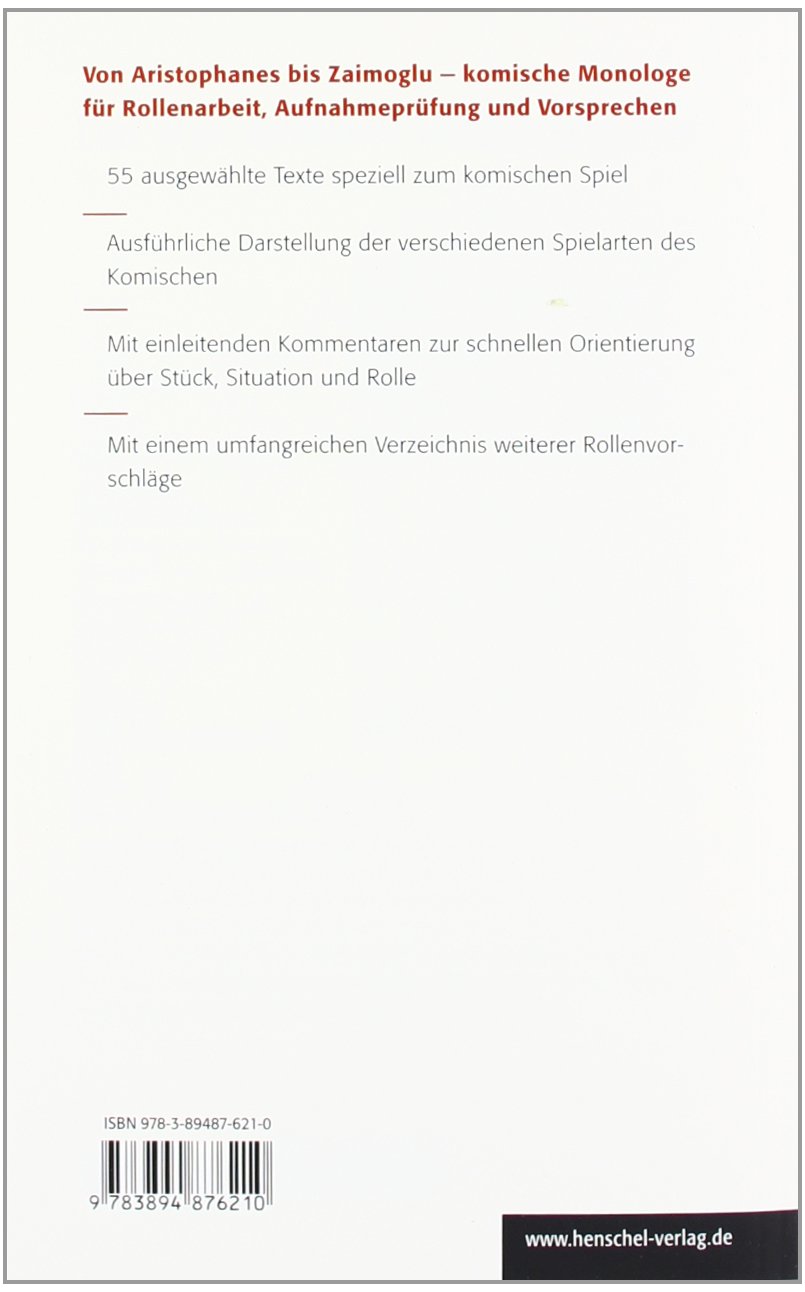 55 komische Monologe: Zum Vorsprechen, Studieren und Kennenlernen