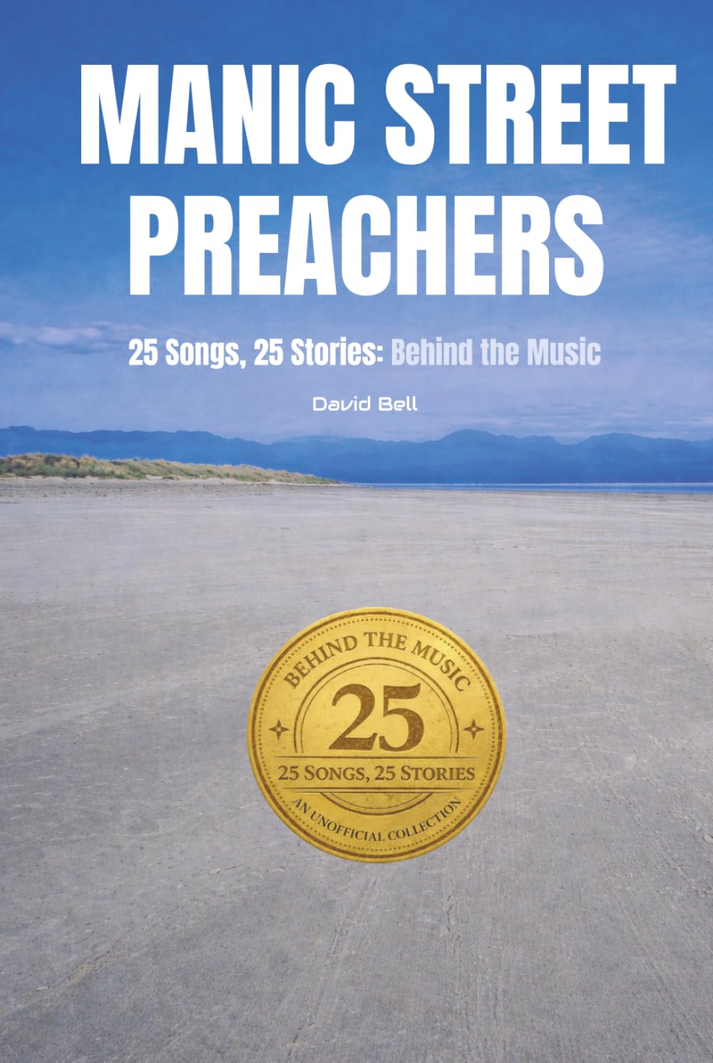 MANIC STREET PREACHERS | 25 Songs, 25 Stories: Behind the Music
