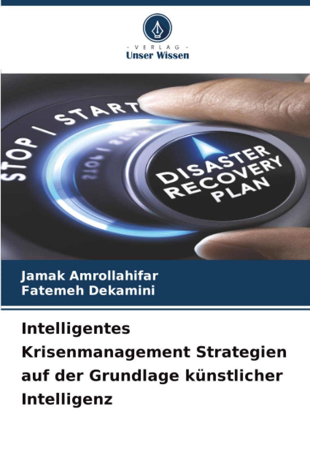 Intelligentes Krisenmanagement Strategien auf der Grundlage künstlicher Intelligenz