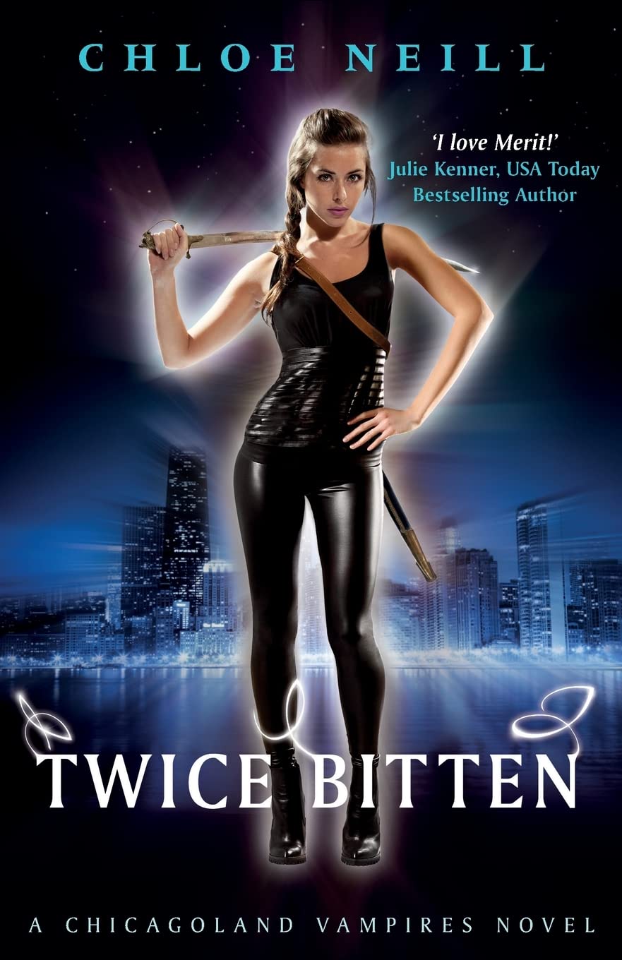 Twice Bitten: A Chicagoland Vampires Novel