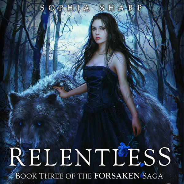 Cover art for Relentless: The Forsaken Saga, Book 3