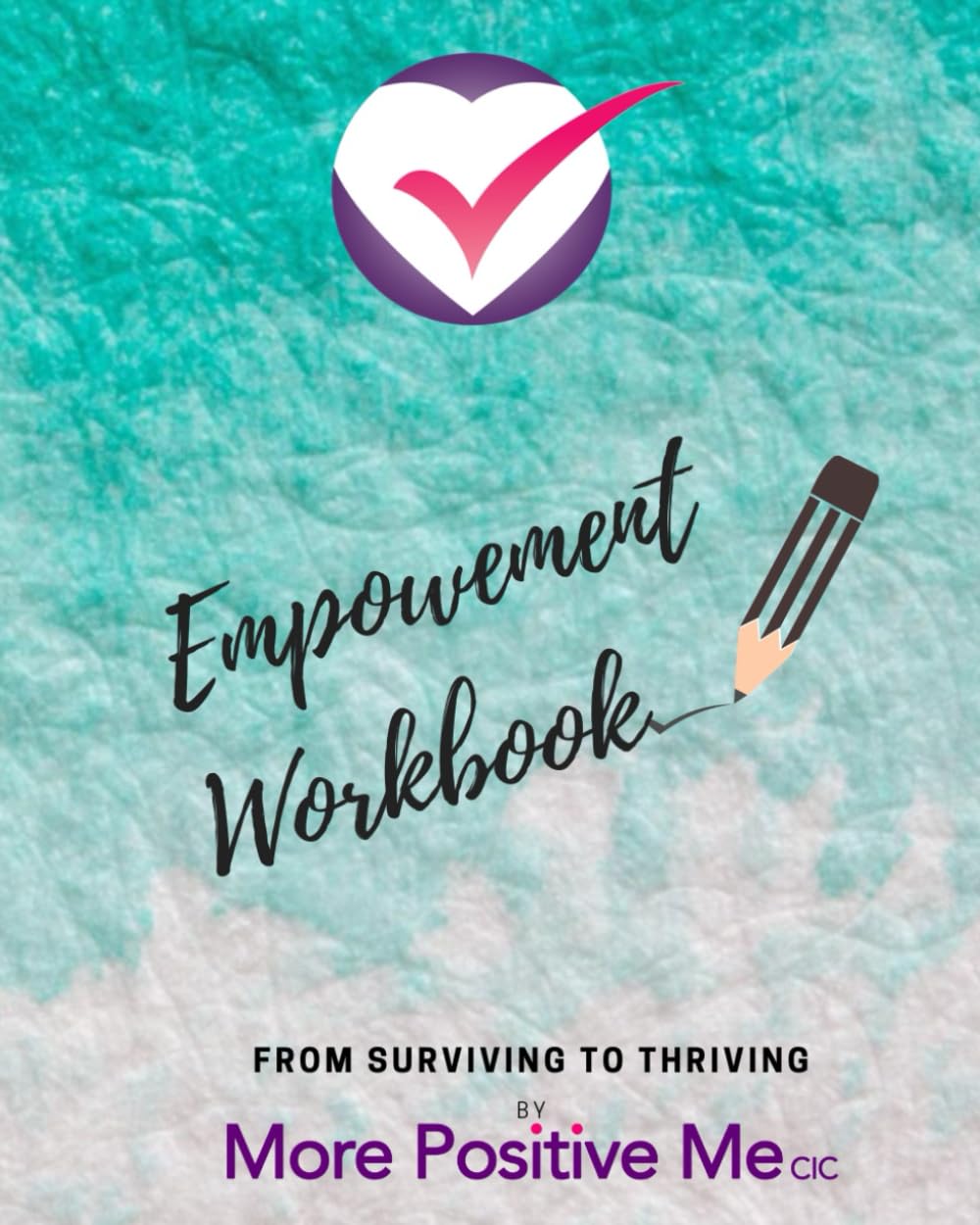 Empowerment After Domestic Abuse Workbook: Rebuilding your life and recover from trauma