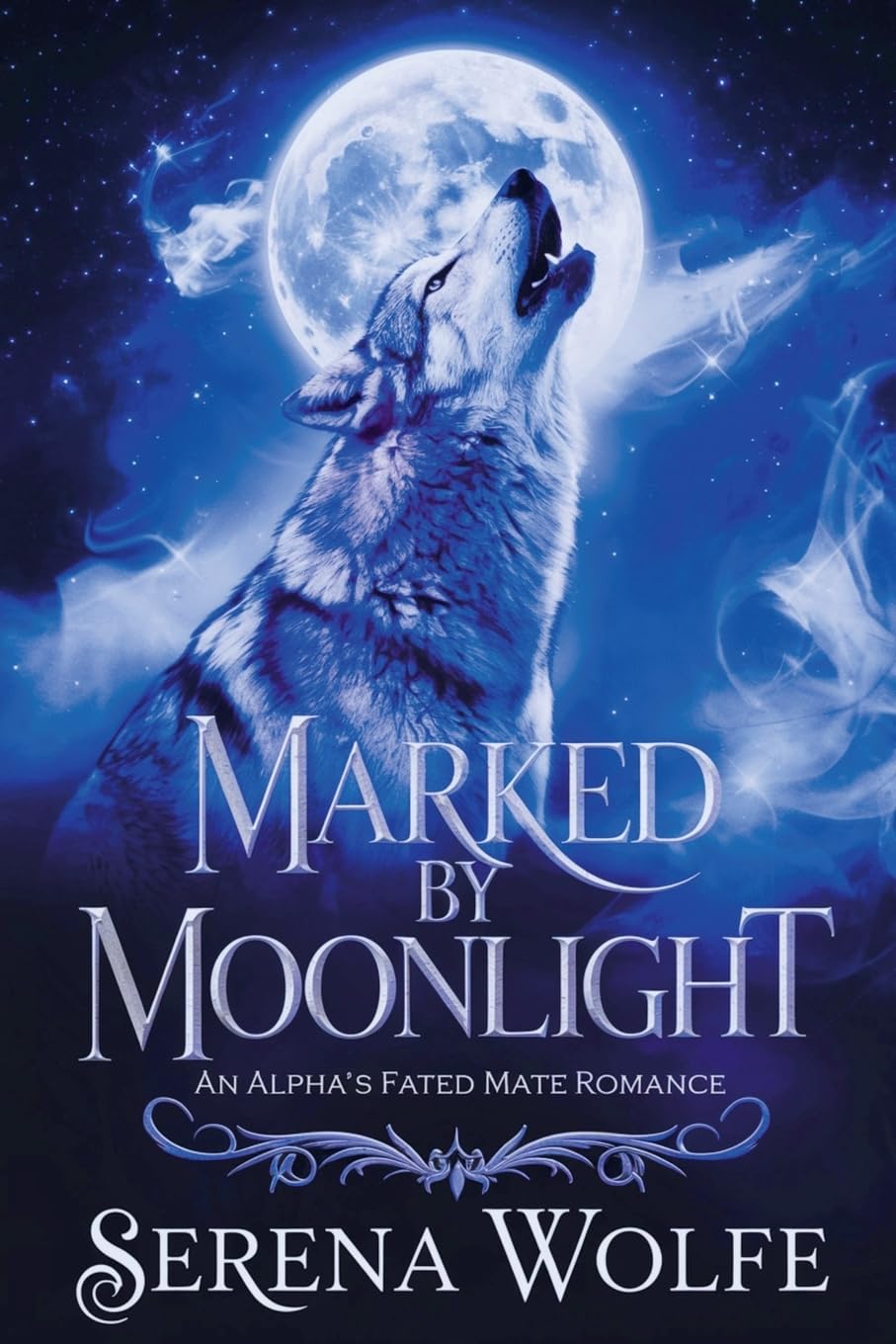 Marked by Moonlight: An Alpha's Fated Mate Romance: 1 (Moonlight Chronicles)