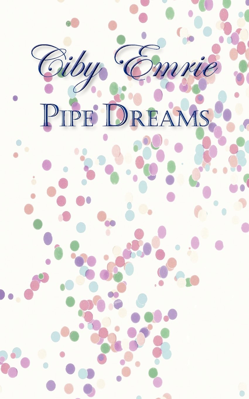 Pipe Dreams