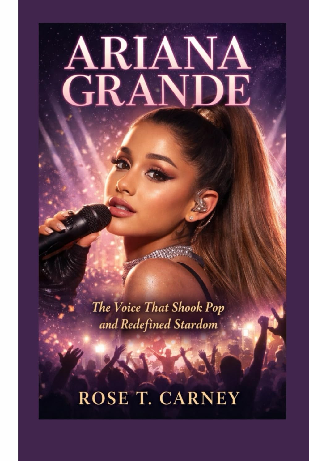 ARIANA GRANDE: The Voice That Shook Pop and Redefined Stardom