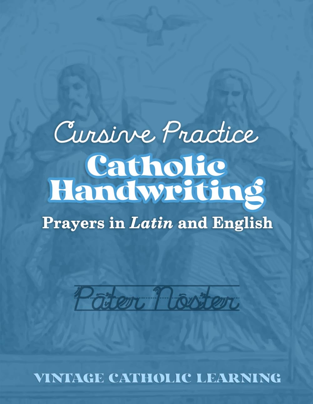 Cursive Practice Catholic Handwriting Prayers in Latin and English