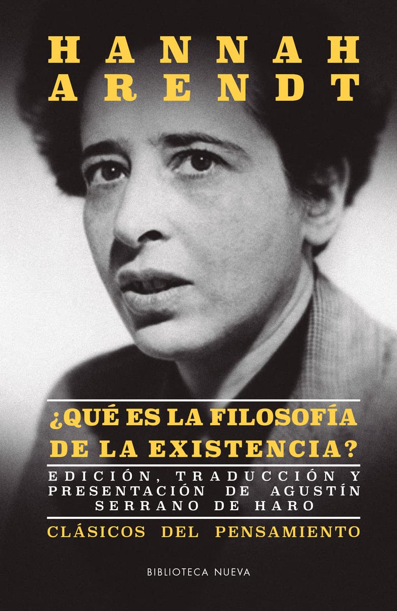 Qué es la filosofía de la existencia (CLASICOS DEL PENSAMIENTO)