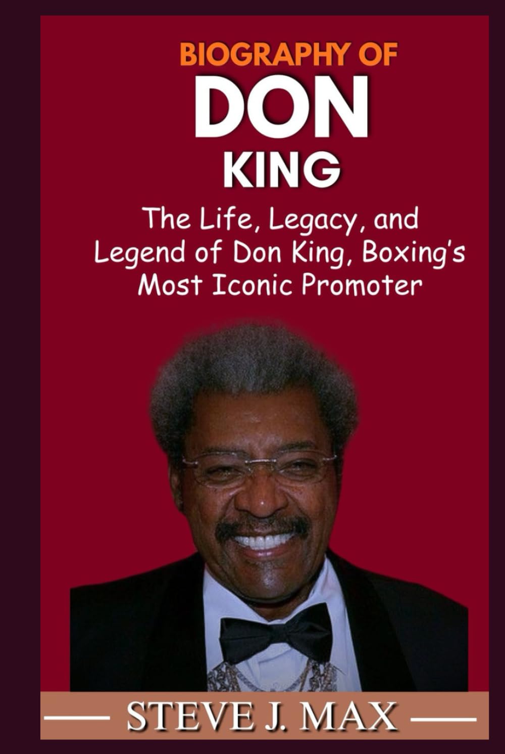 BIOGRAPHY OF DON KING: The Life, Legacy, and Legend of Don King, Boxing’s Most Iconic Promoter