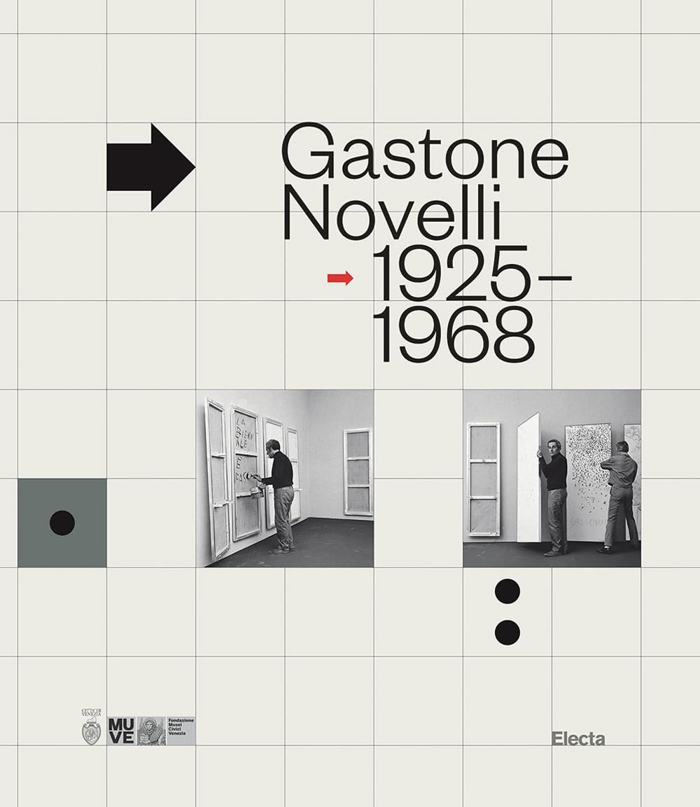 Gastone Novelli. 1925-1968 : Catalogue de l'exposition d'art moderne
