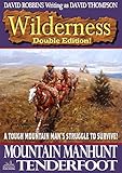 Wilderness: Mountain Manhunt and Tenderfoot (A Wilderness Western Book 7)