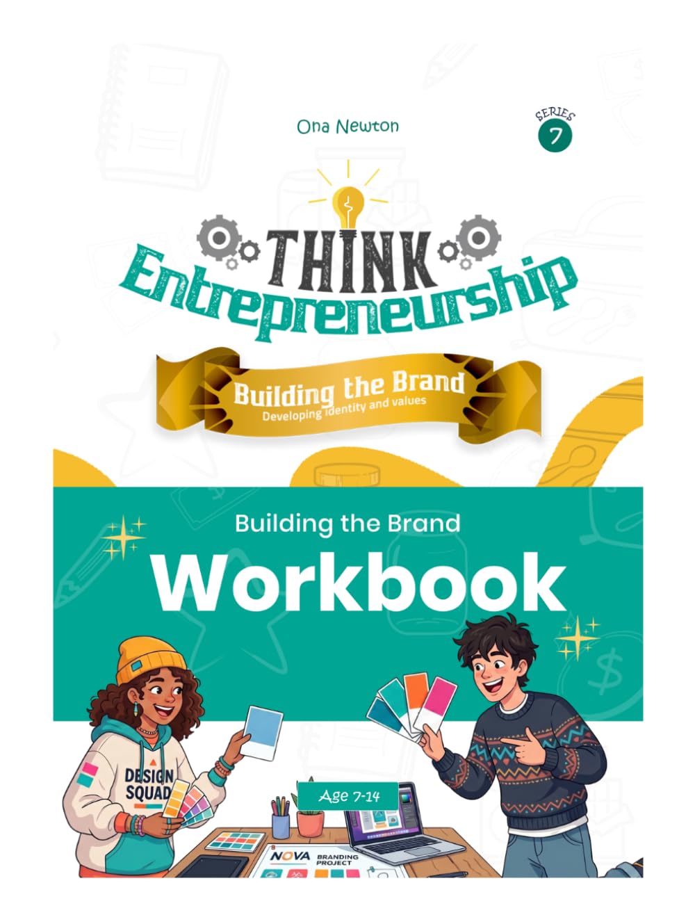 Think Entrepreneurship Series 7: Building the Brand – Developing Identity and Values | Workbook