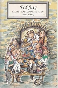 Paperback Fed Fitty: Recipes from a Cornish Kitchen Book