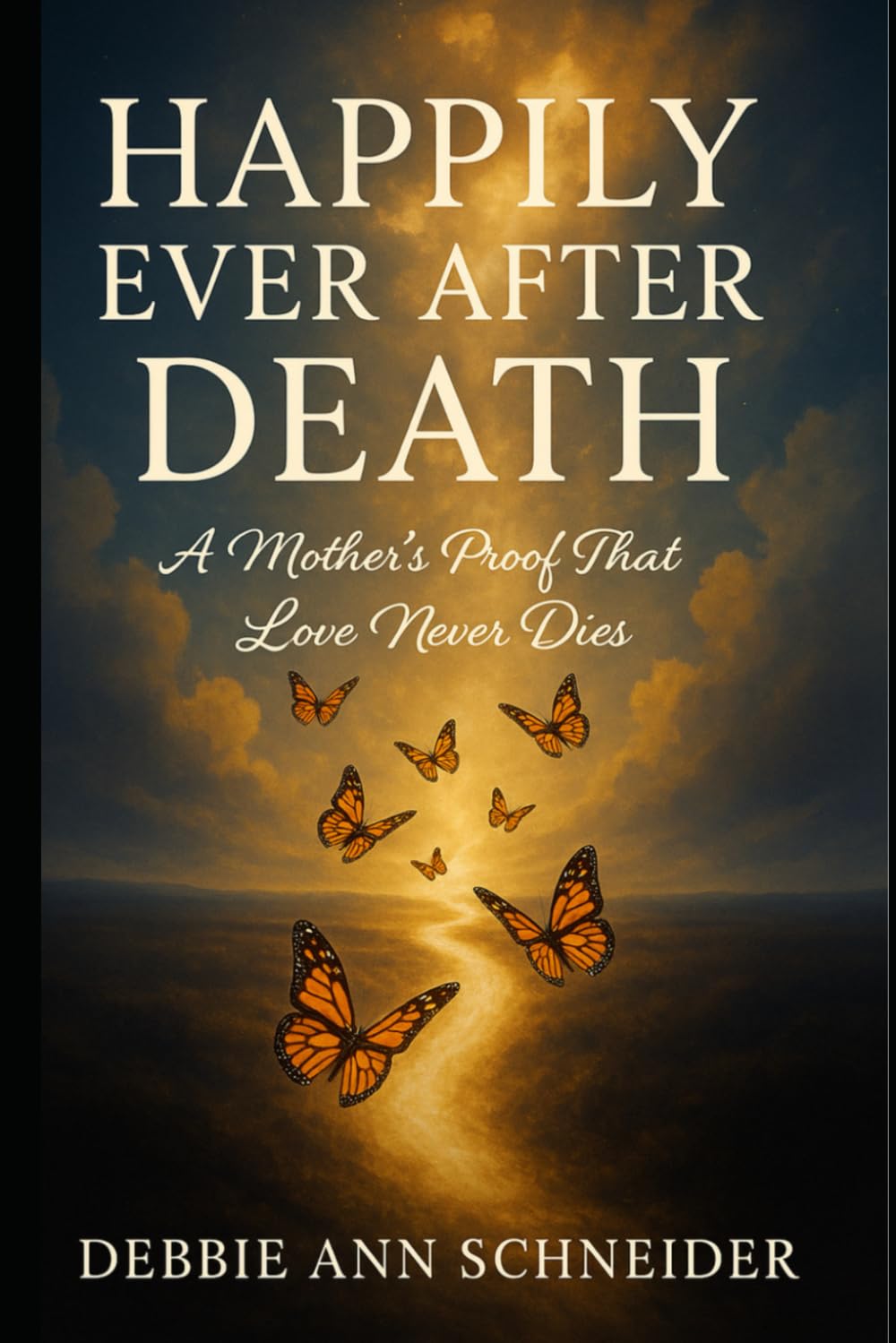 You Can Live Happily After Death: Love Never Dies