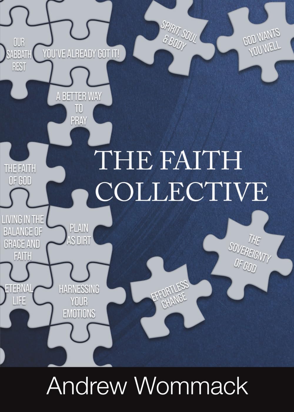 The Faith Collective (Gospel Truth Series)