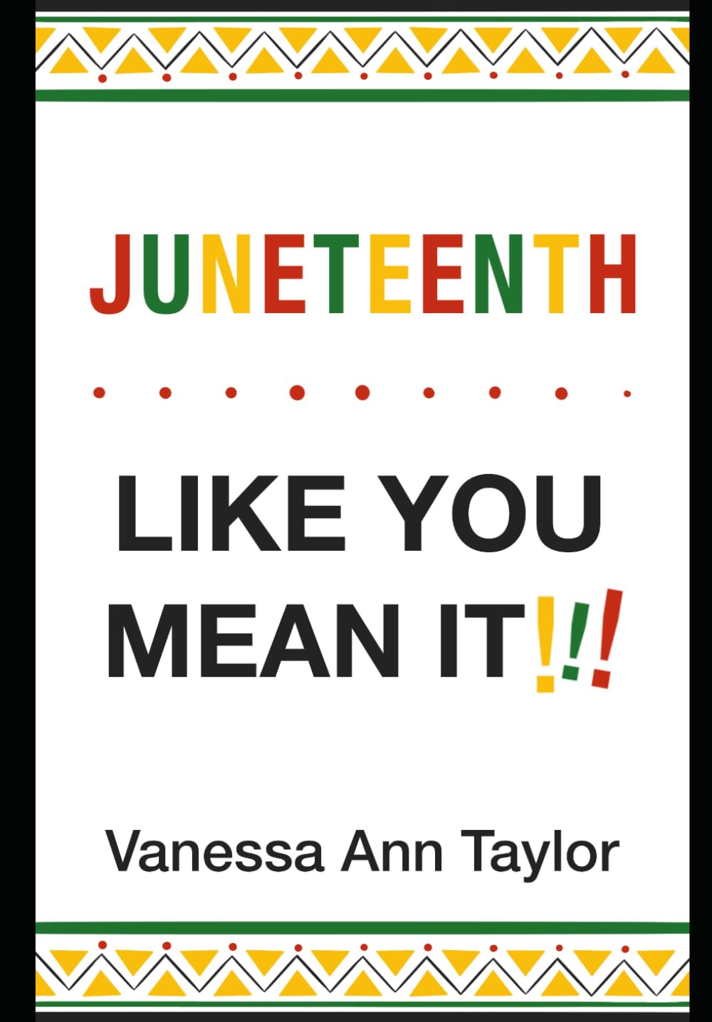 Juneteenth Like You Mean It