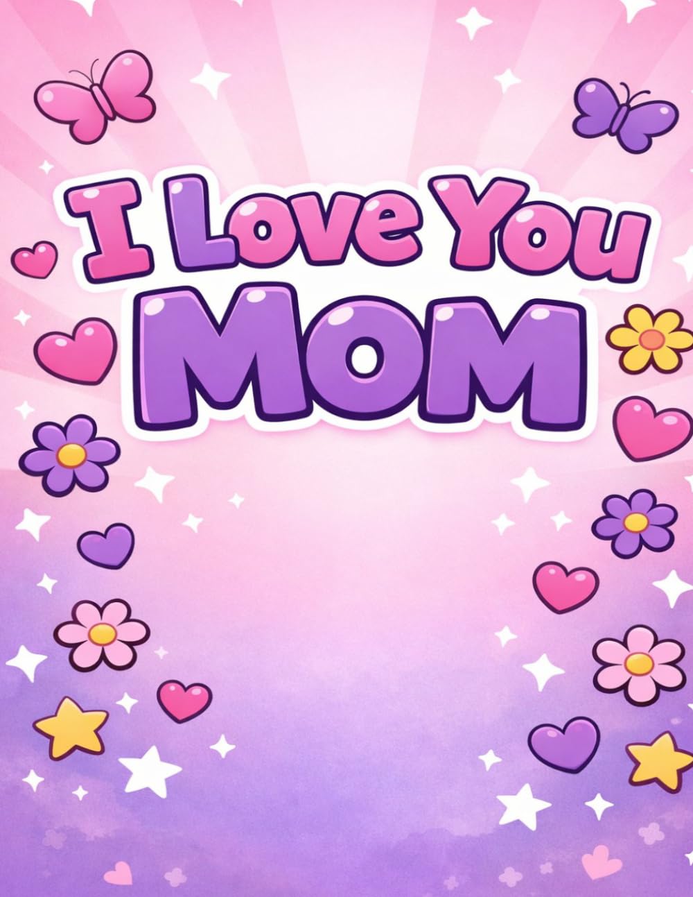 I Love You Mom (I Love You Keepsakes for Every Occasion)