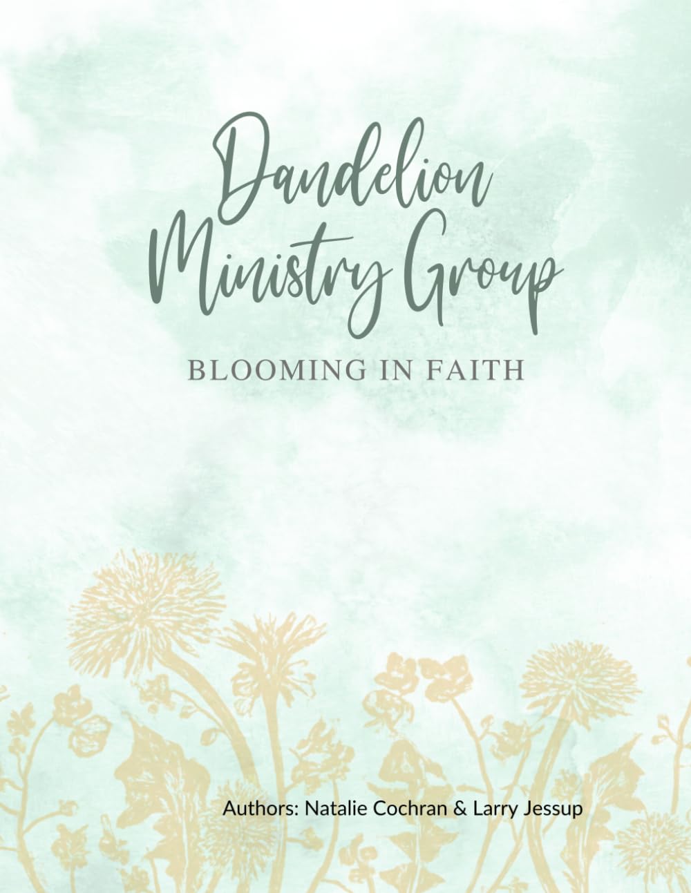 Blooming in Faith - Dandelion Devotional