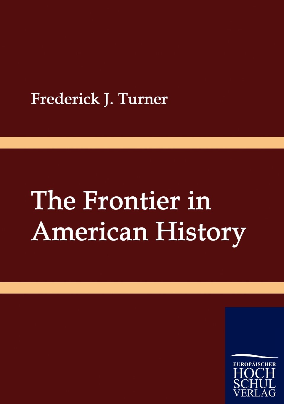 The Frontier in American History