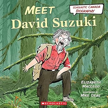Hardcover Meet David Suzuki (Scholastic Canada Biography) Book