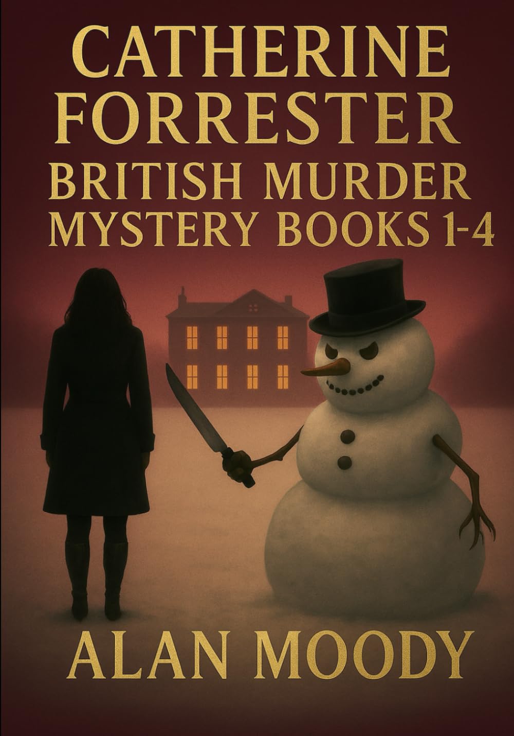 Catherine Forrester British Murder Mystery books 1-4: Great Characters. Twists that change stories. (A Catherine Forrester Story)