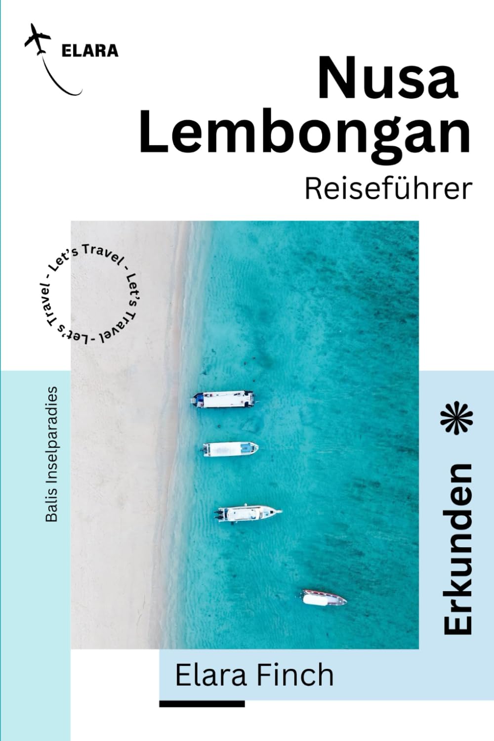 Nusa Lembongan Reiseführer: Entdecken Sie Strände, Mangroven, atemberaubende Klippenpanoramen, lokale Traditionen und zeitlose Abenteuer.