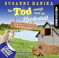 Der Tod schläft heut im Pferdestall Hörbuch