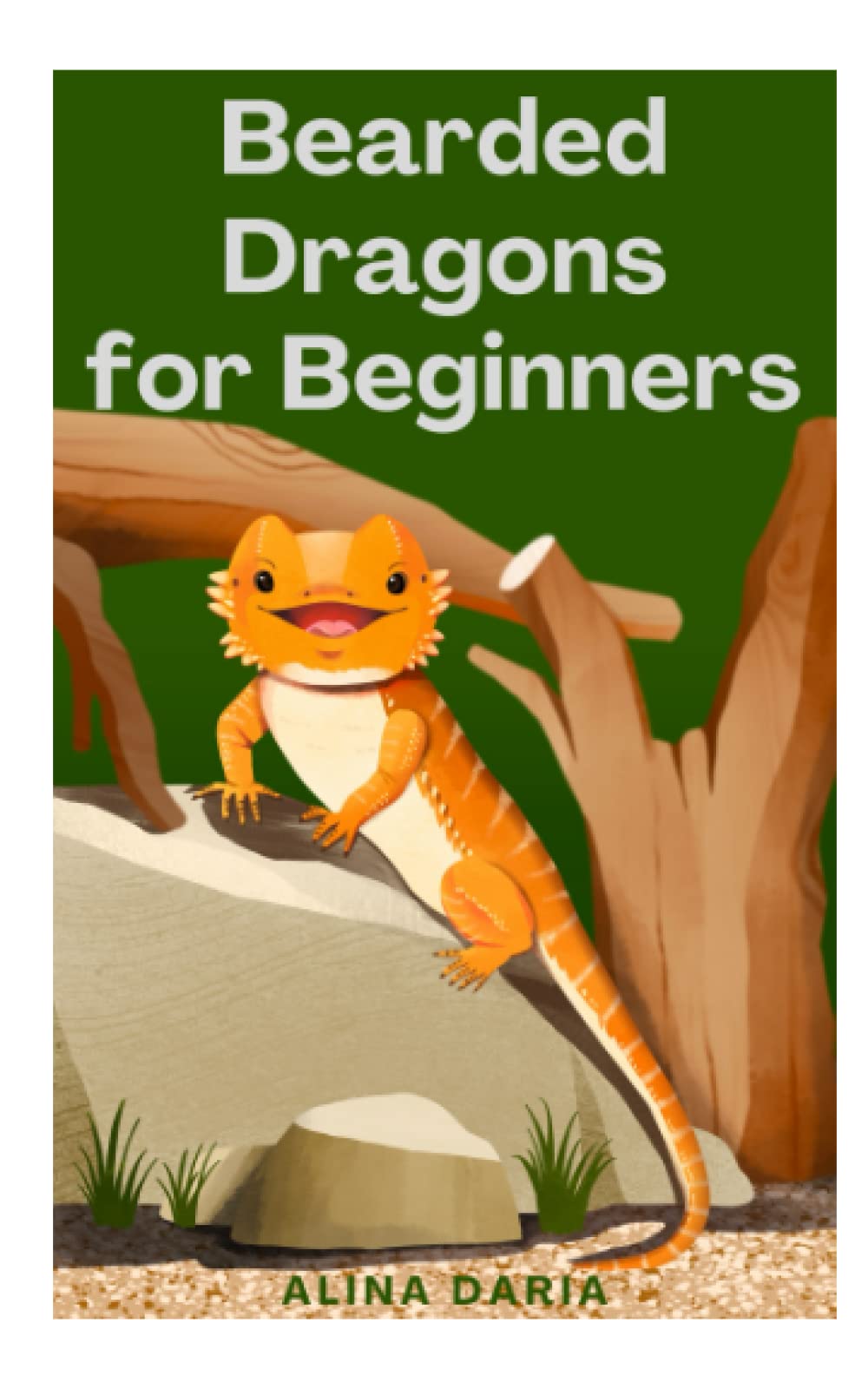 Bearded Dragons for Beginners: Basics of Species Appropriate Husbandry and Care in Your Terrarium