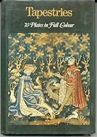 Tapestries, 70 Plates in Full Colour B0014M46RQ Book Cover