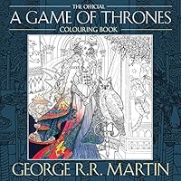 The Official A Game of Thrones Colouring Book
