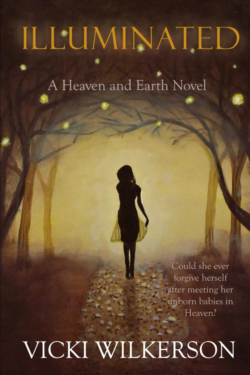 ILLUMINATED (A Heaven and Earth Novel)