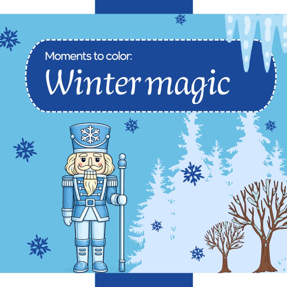 Winter magic (Moments to color)