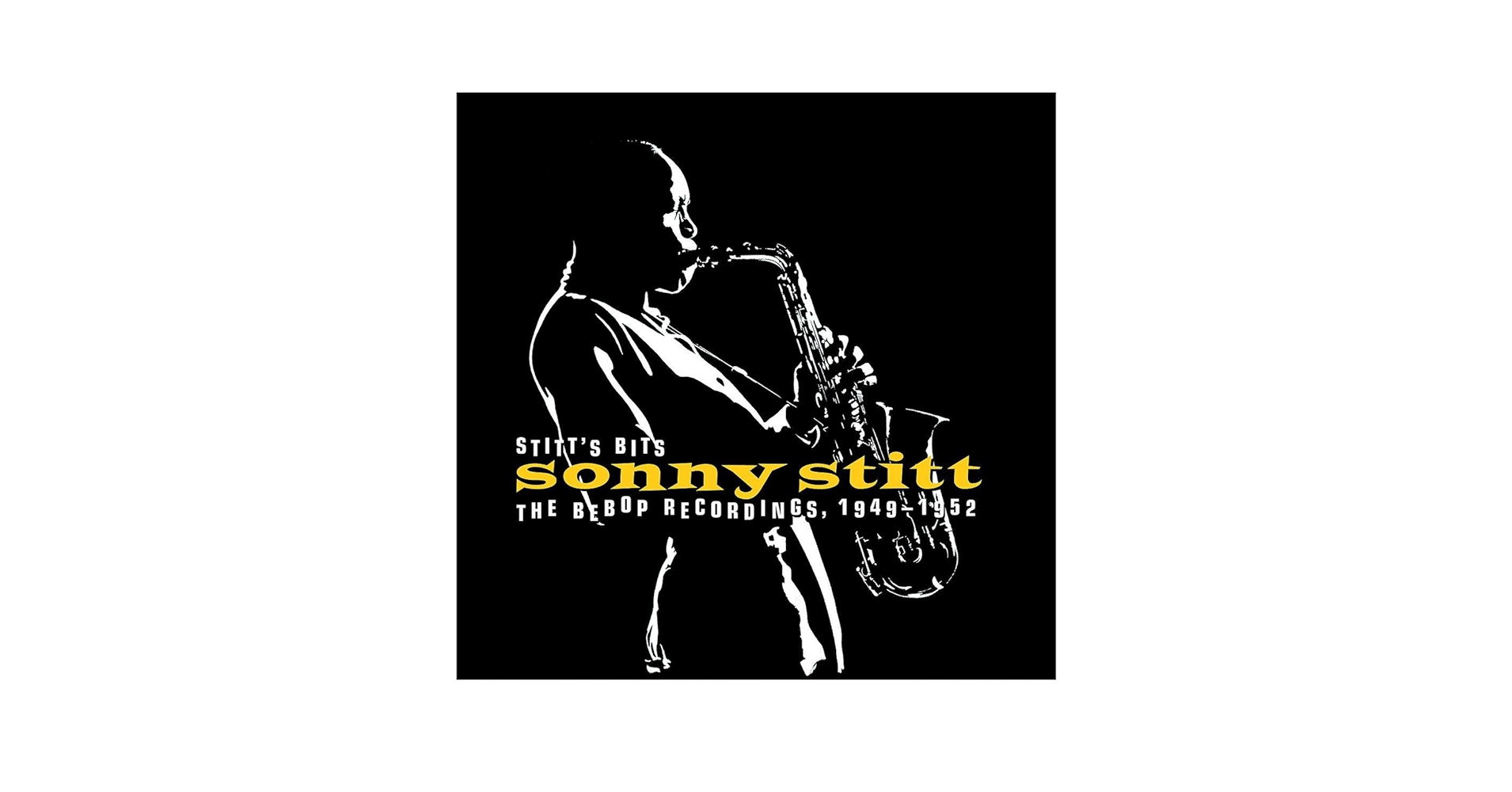 #3605【希少な名盤】ソニー・スティット STITT'S BITS 1958年 STITT,SONNY - Stitt's Bits: Bebop Recordings 1949-1952