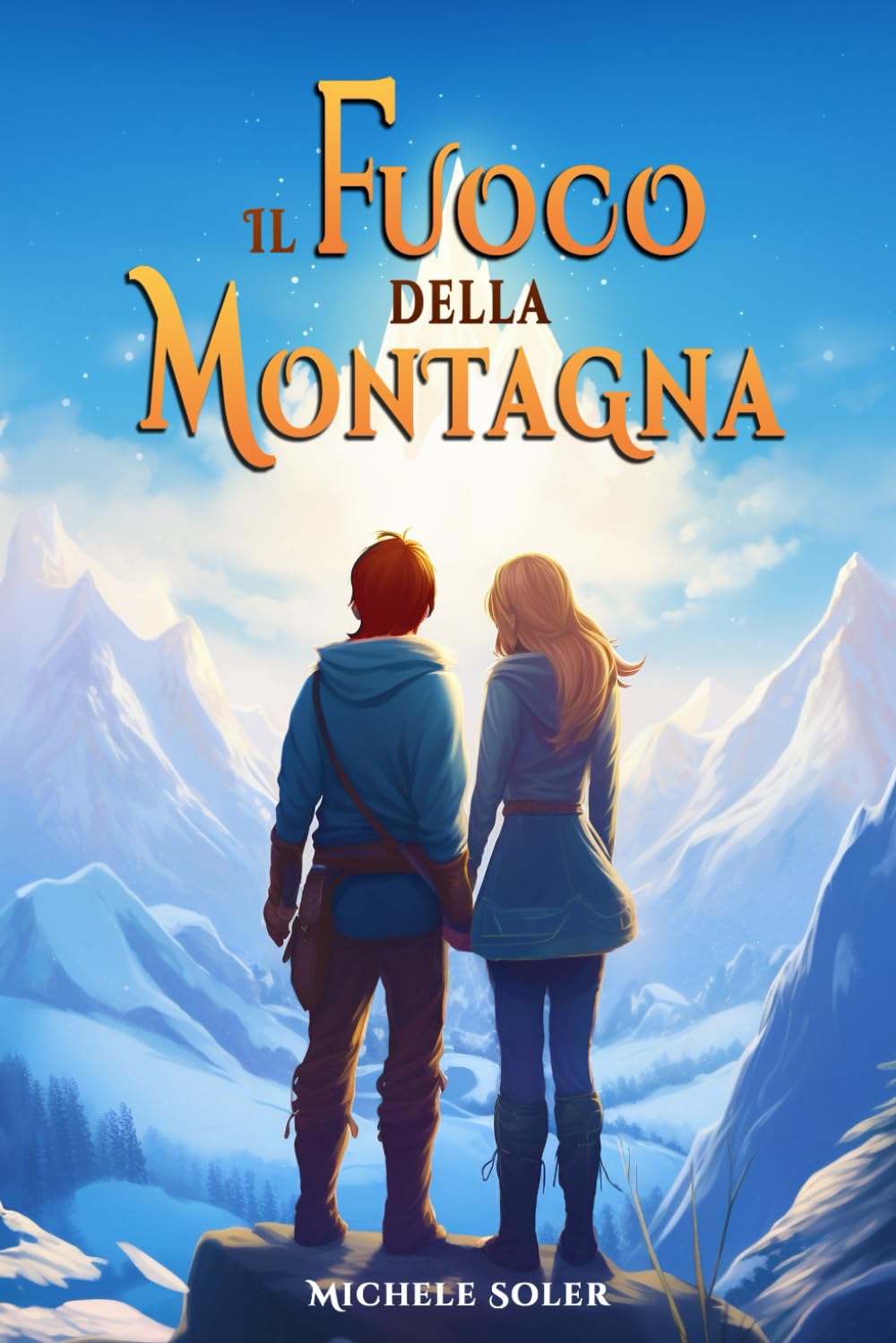 Il fuoco della montagna: Un emozionante libro fantasy per ragazzi. Un'avventura ricca di magia e sfide da affrontare (Fantasy per giovani lettori)