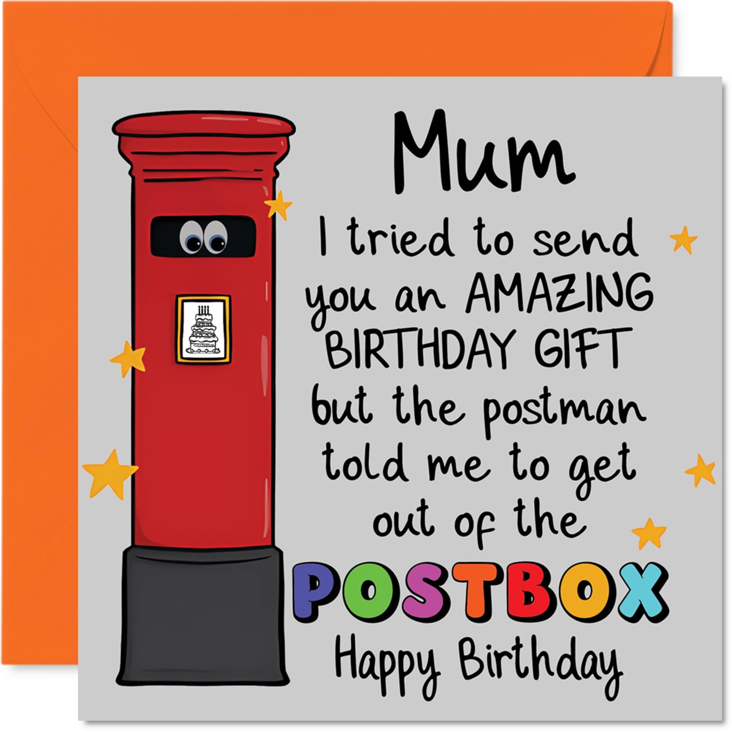 Funny Birthday Card for Mum - Cheeky Birthday Laughs - Cartoon Postbox with Googly Eyes and Playful Message - 145mm Square, Envelope Included
