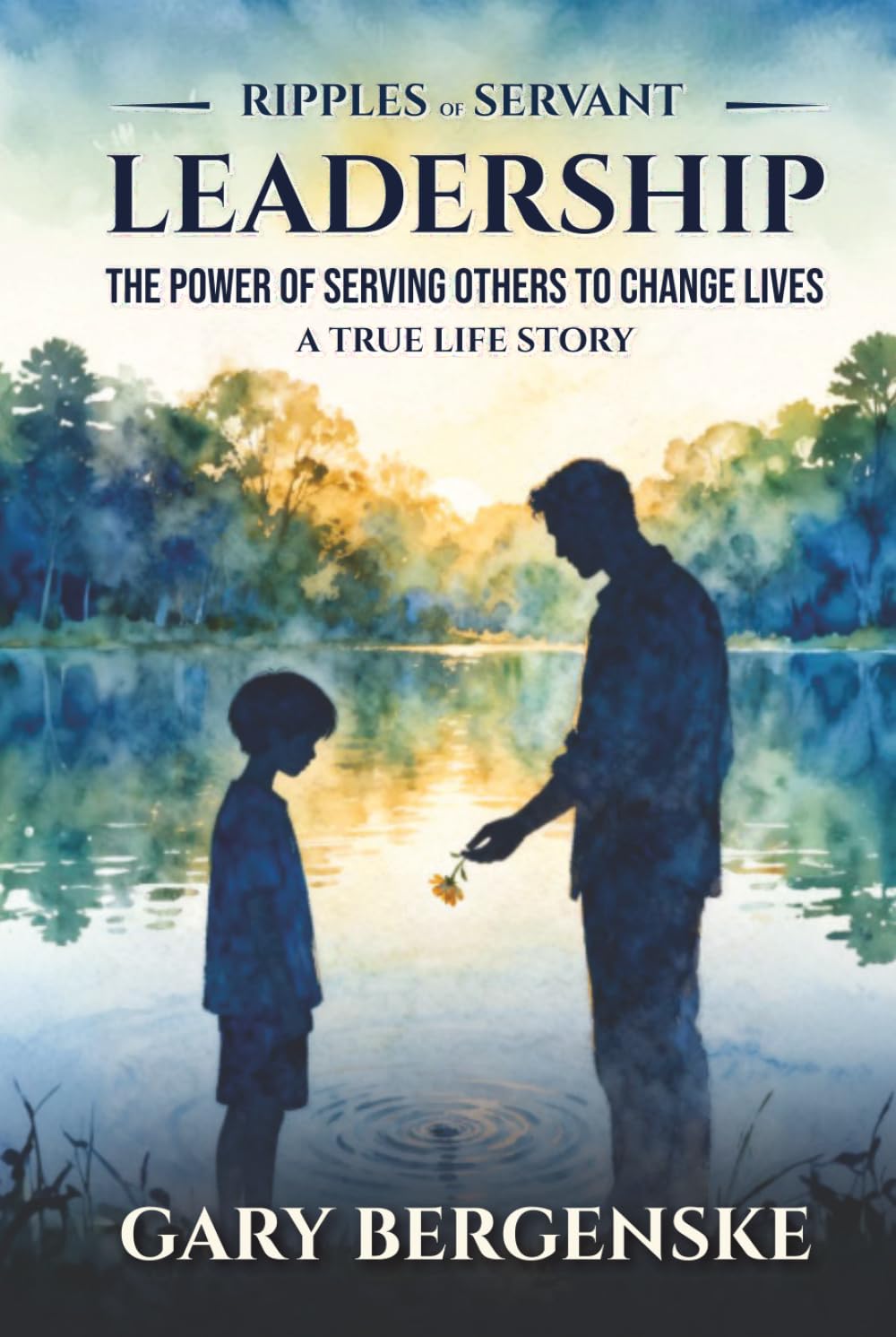 Ripples of Servant: Leadership