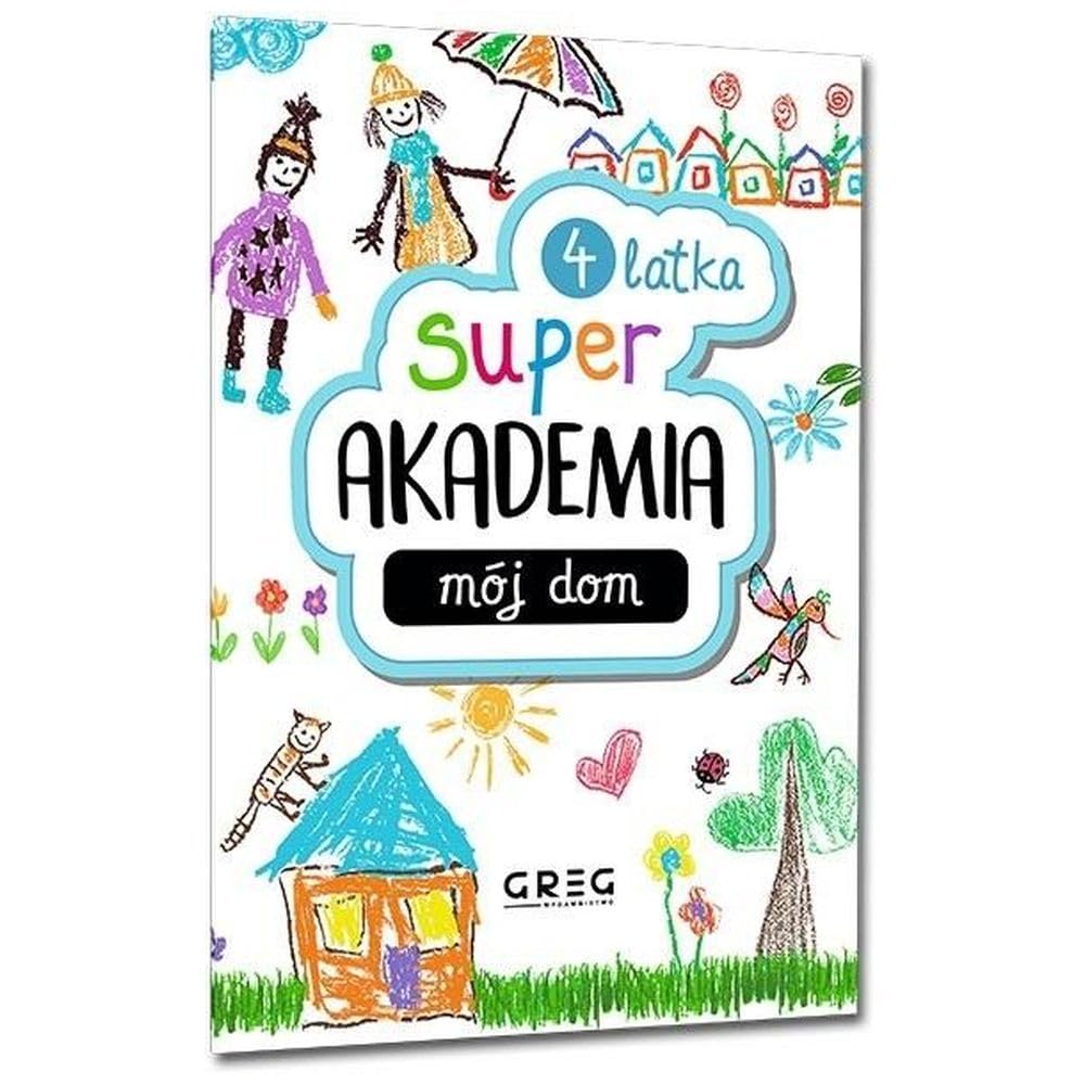 Super Akademia: mój dom 4 latka