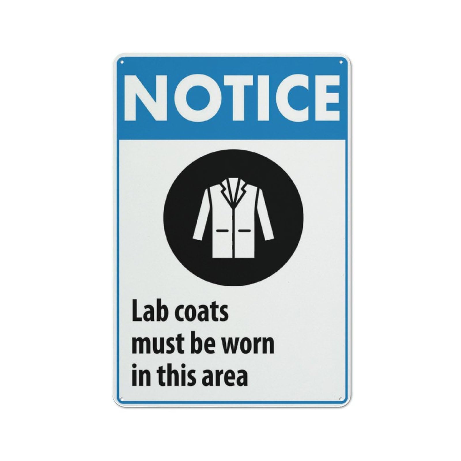 Notice Lab Coats Must Worn In This Area Sign 8"X12" Rust Free Aluminum Signs Outdoor, Metal Tin Sign For Home, Business, Yard