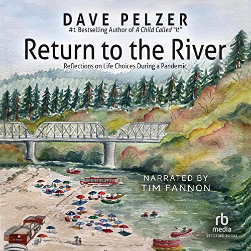 Return to the River by Dave Pelzer episode artwork