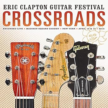 Eric Clapton: Crossroads Guitar Festival 2013