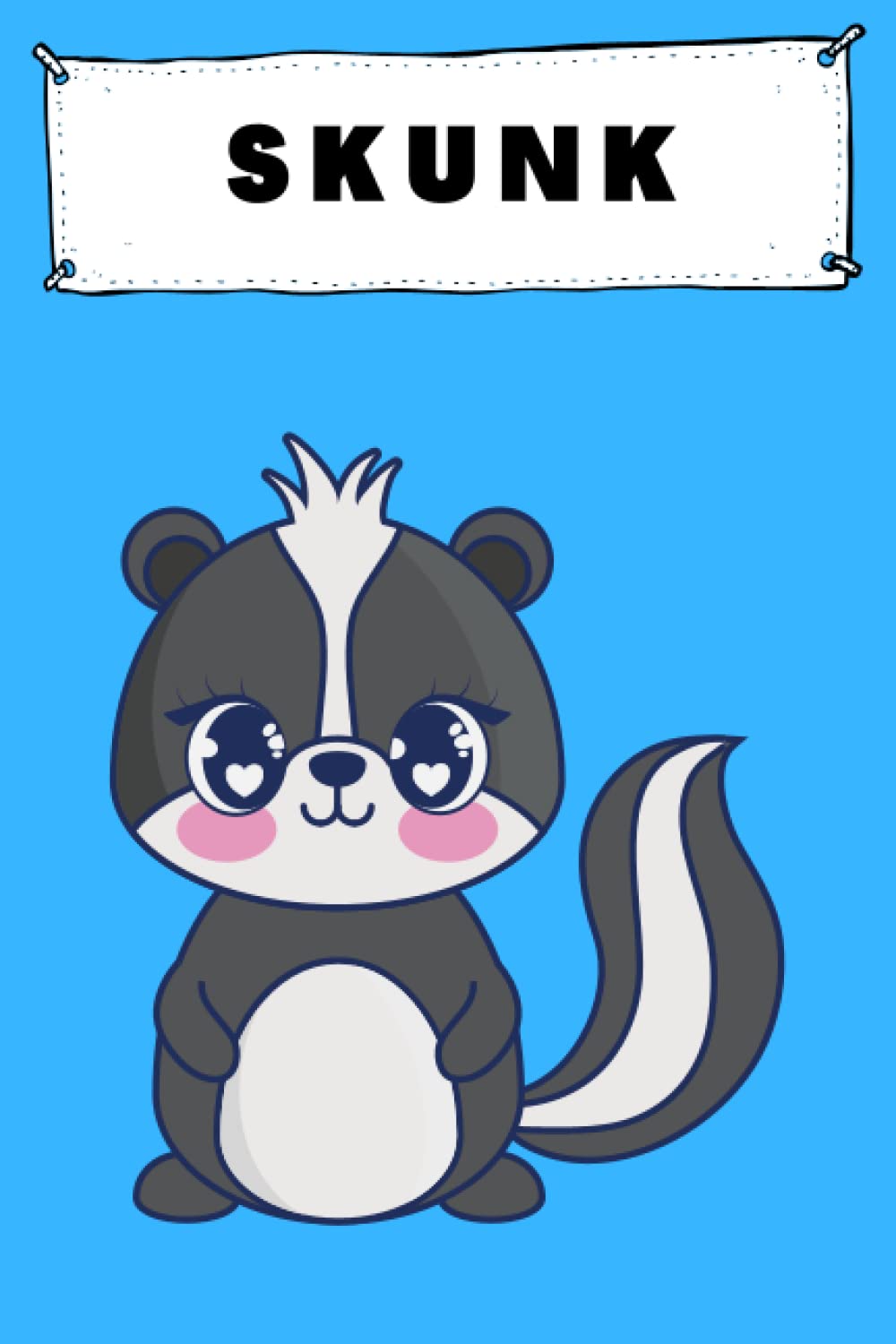 skunk: Perfect skunk Notebook - journal for skunk lovers ( 120 Lined page ).This can be used for taking notes, writing, organizing, goal setting, meeting notes, doodling,etc.