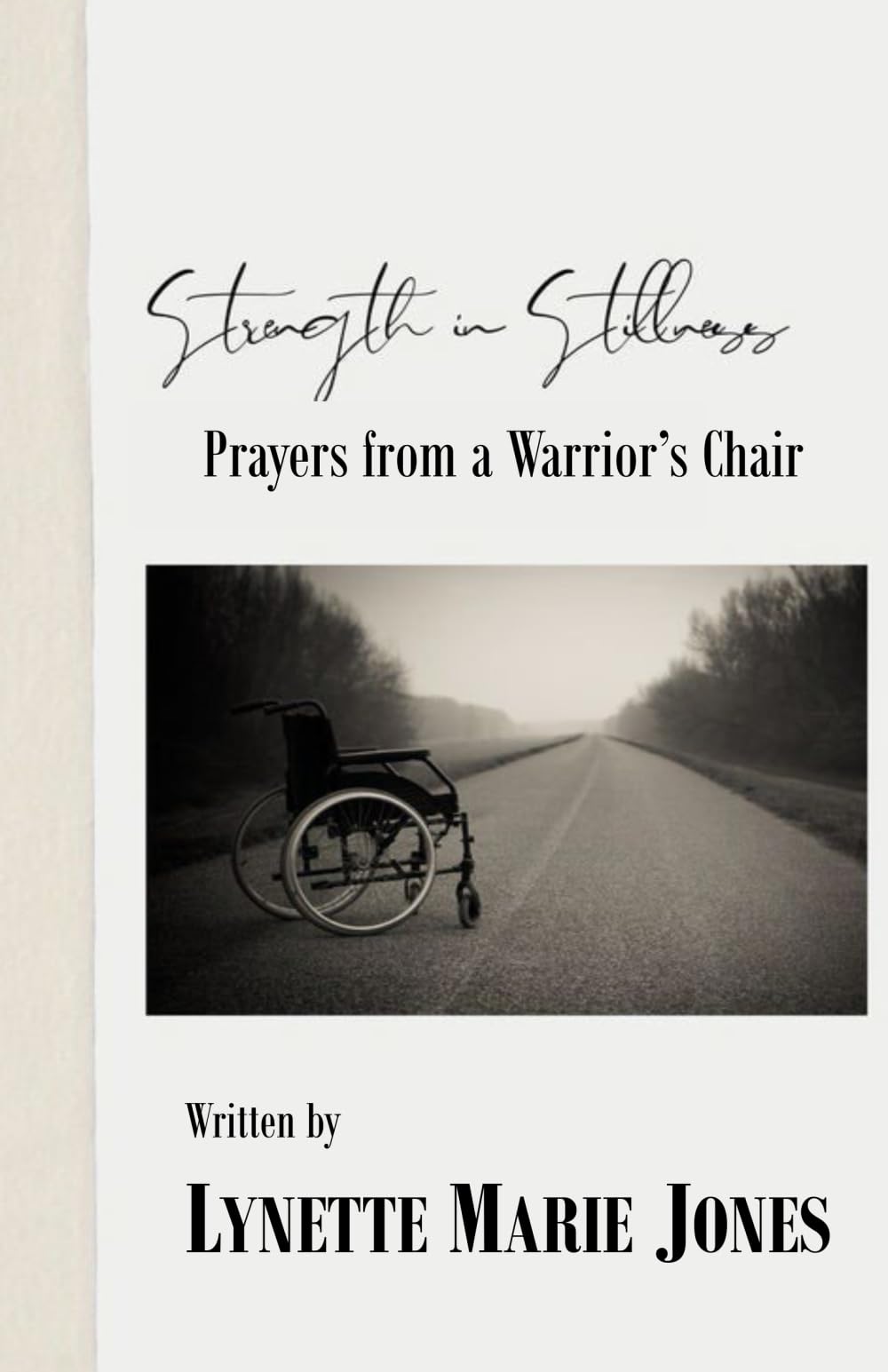 Strength in Stillness: Prayers From a Warrior's Chair