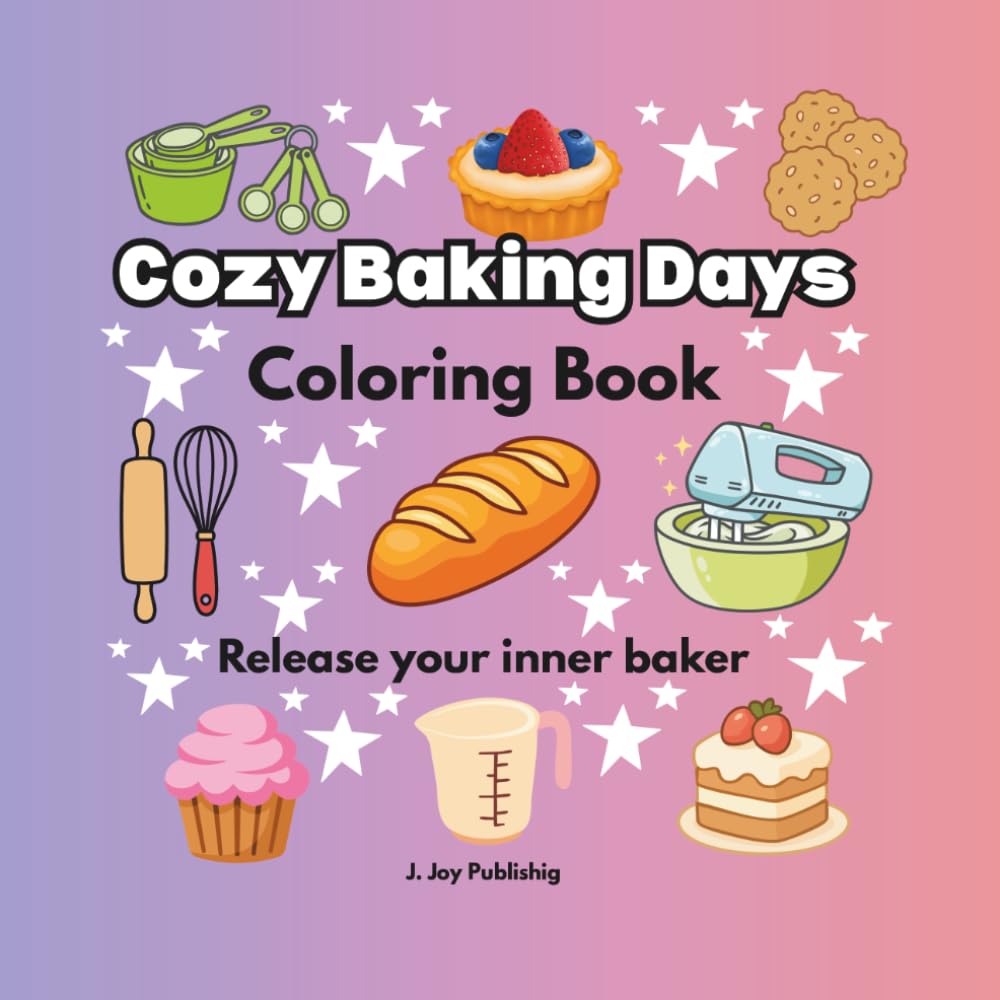 Cozy Baking Days Coloring Book: Bold Coloring Pages Relaxation