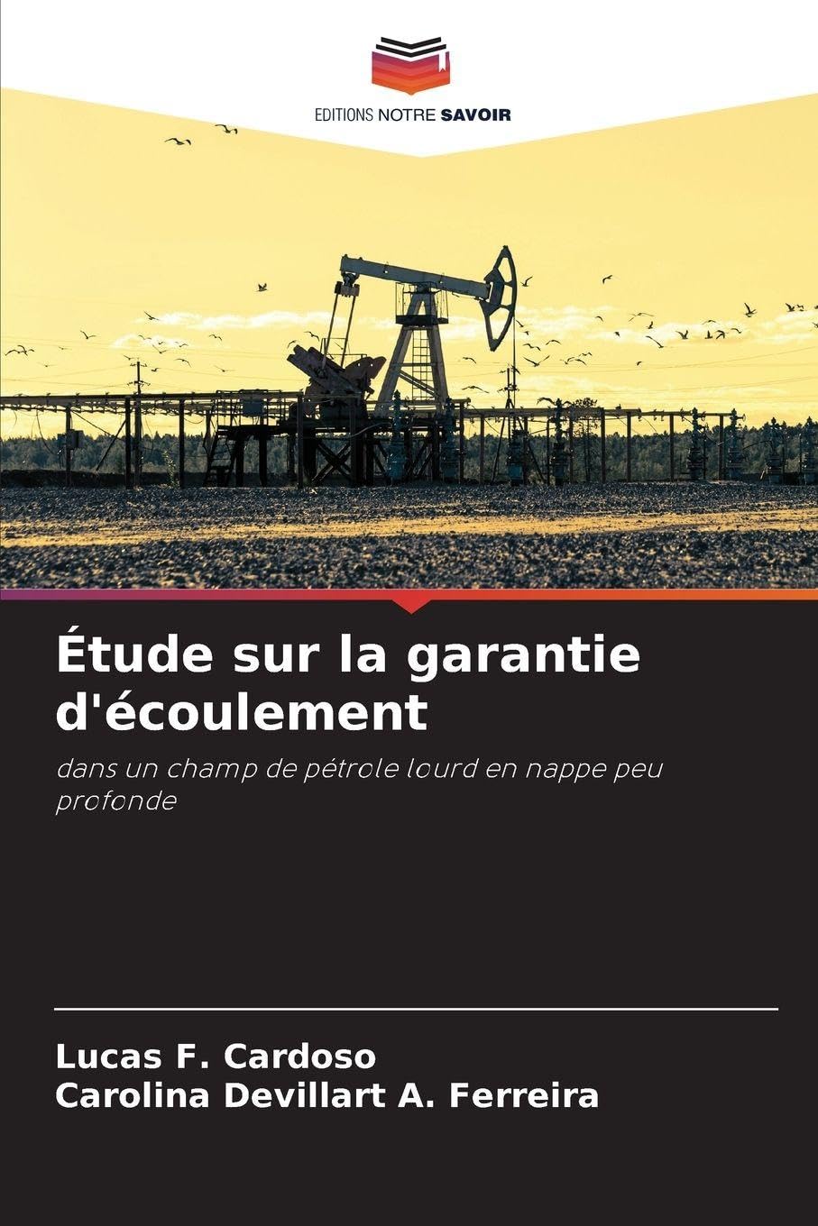 Étude sur la garantie d'écoulement: dans un champ de pétrole lourd en nappe peu profonde